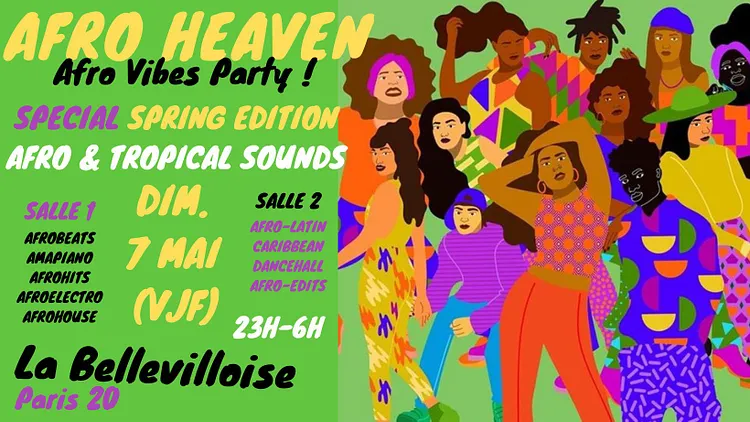 Afro Heaven ~ Afro Vibes Party spécial spring edition !!