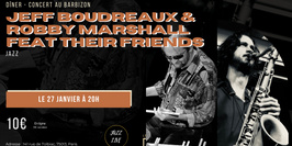 J.BOUDREAUX & R.MARSHALL FEAT THEIR FRIENDS