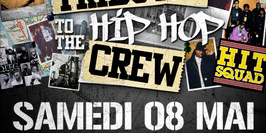 Golden Years présente TRIBUTE TO THE HIP HOP CREW