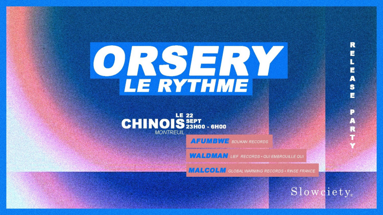 Release Party Le Rythme w/ Afùmbwe, Waldman, Malcolm, Slowciety