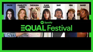 Spotify Equal Festival