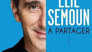 ELIE SEMOUN A PARTAGER