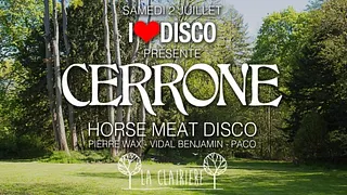 I Love Disco présente Cerrone Horse Meat Disco Pierre Wax Vidal Benjamin Paco