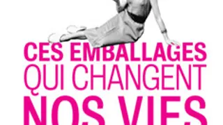 Ces emballages qui changent nos vies