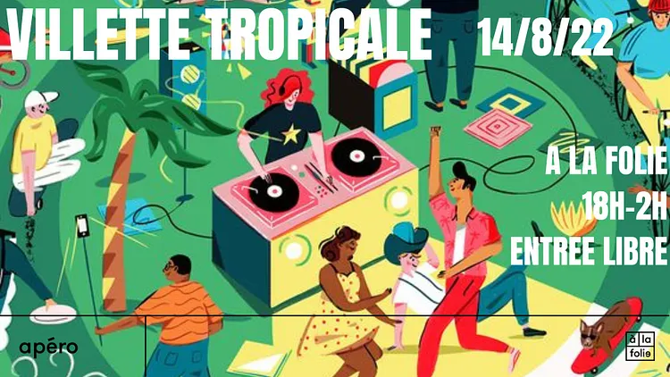 Villette Tropicale spécial Brésil à La Folie !