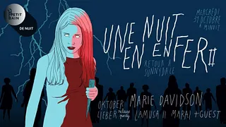 Une Nuit En Enfer II: Marie Davidson - Oktober Lieber Guests