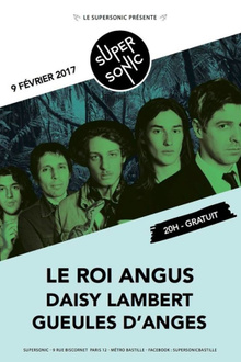 Le Roi Angus • Daisy Lambert • Gueules d'Anges // Free