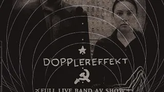 DOPPLEREFFEKT Full AV Live Show