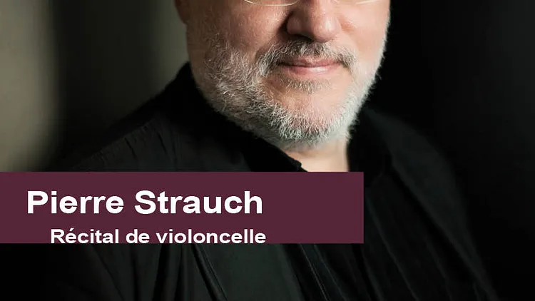 Récital de violoncelle - Pierre Strauch