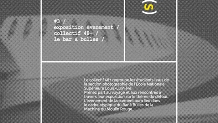Détour(s) – Exposition #3 – collectif 48+