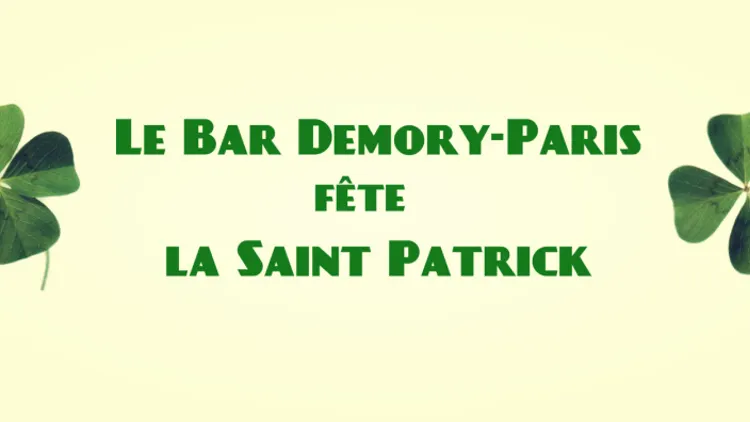 Le Bar Demory-Paris fête la saint Patrick