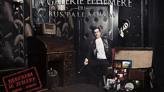 La Galerie Ephémère du Bus Palladium