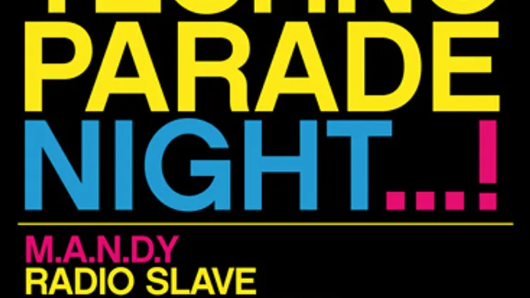 A Techno Parade NIGHT feat M.A.N.D.Y, RADIO SLAVE,