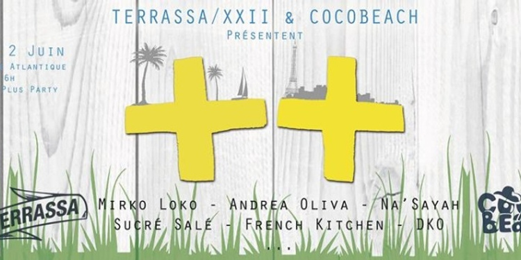 Terrassa XXII & Cocobeach présentent  ++