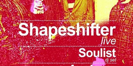 Shapeshifter LIVE "Album Release Party"