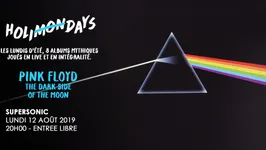Holi(mon)days • Pink Floyd - Dark side of the Moon / Supersonic
