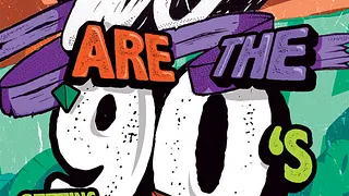 We Are The 90's #58