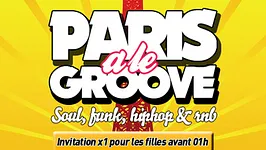 PARIS A LE GROOVE