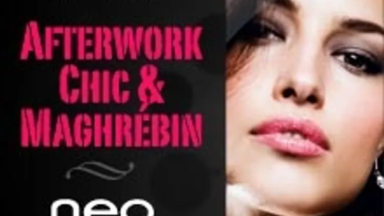 AFTERWORK CHIC ET MAGHREBIN