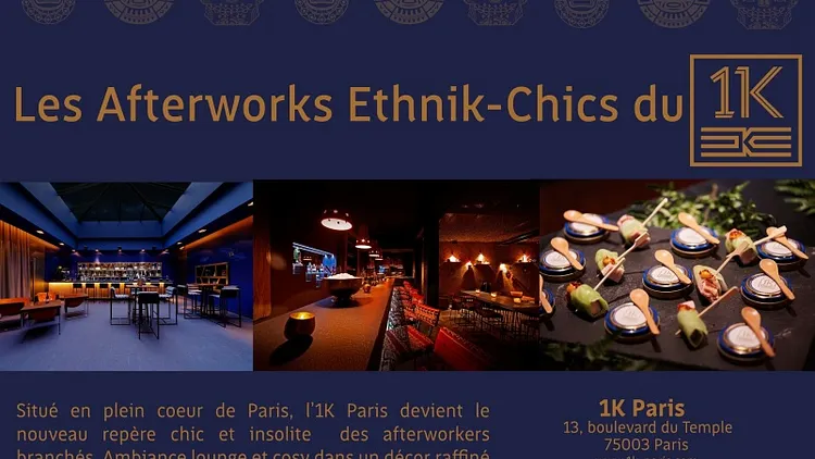 Soirée Bleue 1K - Afterwork Ethnik Chic - 1K Paris