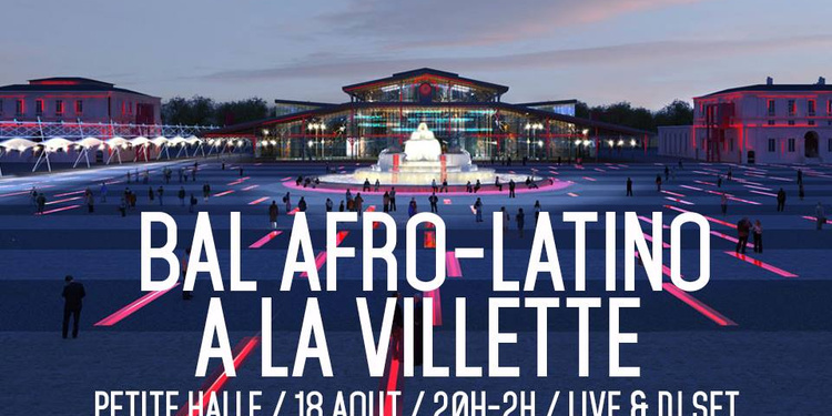 Bal Afro-Latino à La Villette !