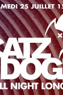 CATZ'N DOGZ all night long