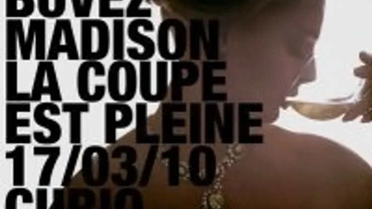 Buvez Madison La Coupe est pleine