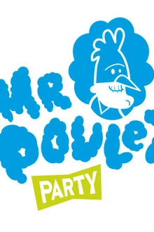 Monsieur Poulet Party VI