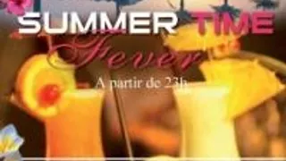 Summer Time Fever