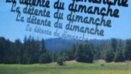 La Détente Du Dimanche