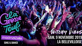 La Grosse Teuf #28 Witchy Vibes