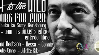 Jam to the Wild,  Gainsbourg for ever