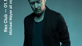 Rex Club presente Michael Mayer All Night Long