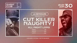 Démesure Ouest Club — Cut Killer & Naughty J