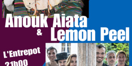 Lemon Peel et Anouk Aiata