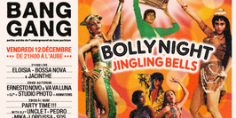 Last BIG BANG GANG PARTY 2014: “BollyNight ”