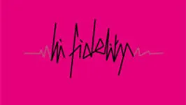 Hi Fidelity