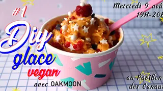 Atelier DIY glace vegan avec Oakmoon #1