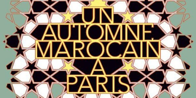 Un automne marocain à Paris