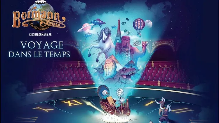 Cirque BORMANN dans "VOYAGE DANS LE TEMPS"