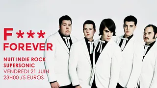 F*** Forever / Nuit indie rock 00s du Supersonic