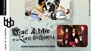 Mac Abbé et le Zombi Orchestra/La Mine de Rien