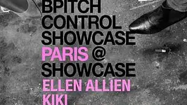 BPITCH CONTROL NIGHT : ELLEN ALLIEN, KIKI, SKINNERBOX, DANCE DISORDER