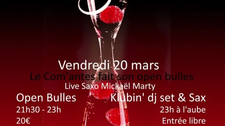 Mix & Champ' @ Com'antes // OPEN BULLES