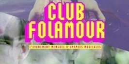 CLUB FOLAMOUR : VERONICA FALLS + MEMORY HOUSE + FICTION