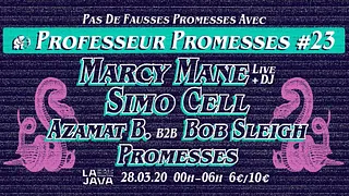 Professeur Promesses #23 w/ Marcy Mane, Simo Cell, Azamat B.
