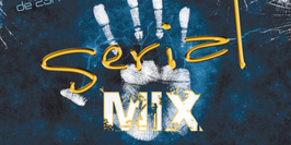 Serial Mix Party