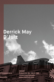 Bass Culture: Derrick May & D'Julz