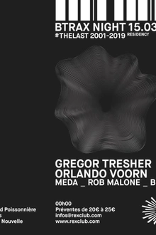 Btrax The Last: Gregor Tresher, Orlando Voorn, Meda, Rob Malone, Ben Men