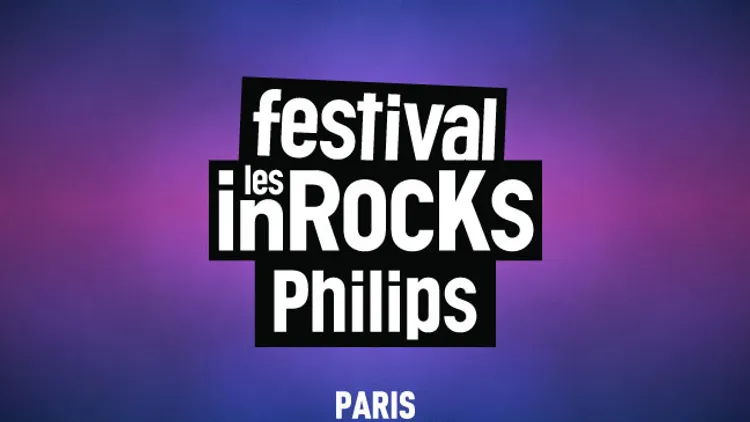 Festival Les Inrocks Philips Paris 2015